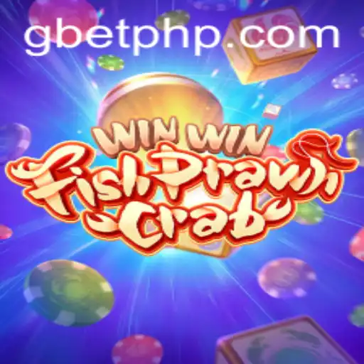 WinWinFishPrawnCrab: Exploring the Exciting World of Gbet Gaming
